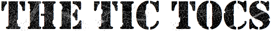 The Tic Tocs